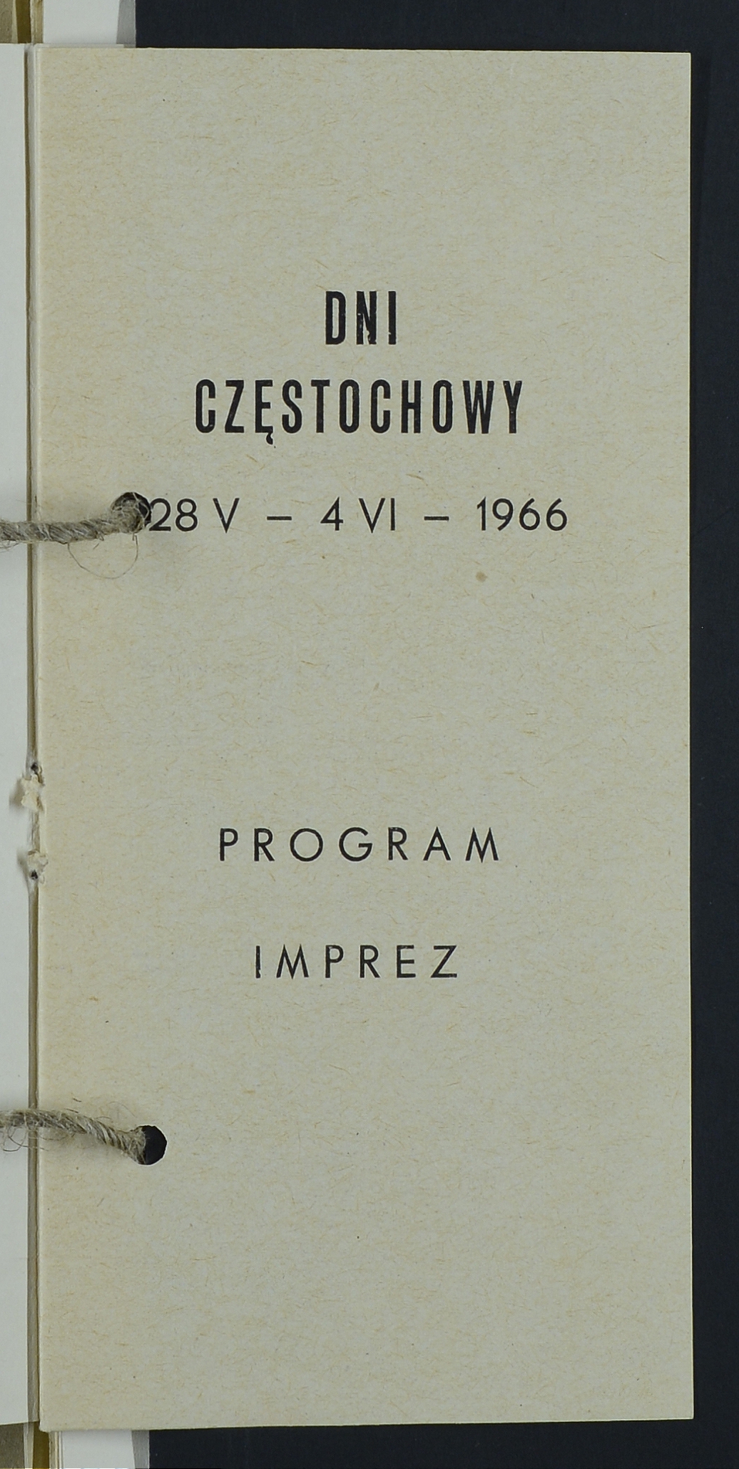 Program imprez dni Częstochowy w ramach obchodów 750-lecia Częstochowy i 1000-lecia Państwa Polskiego